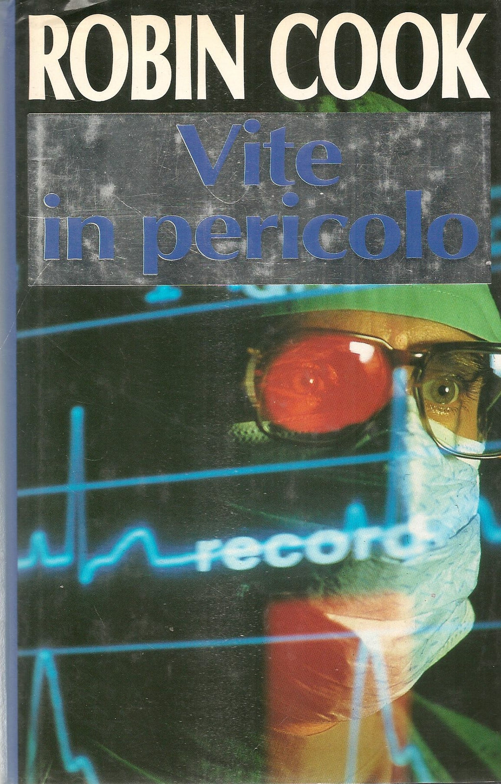 VITE IN PERICOLO - ROBIN COOL