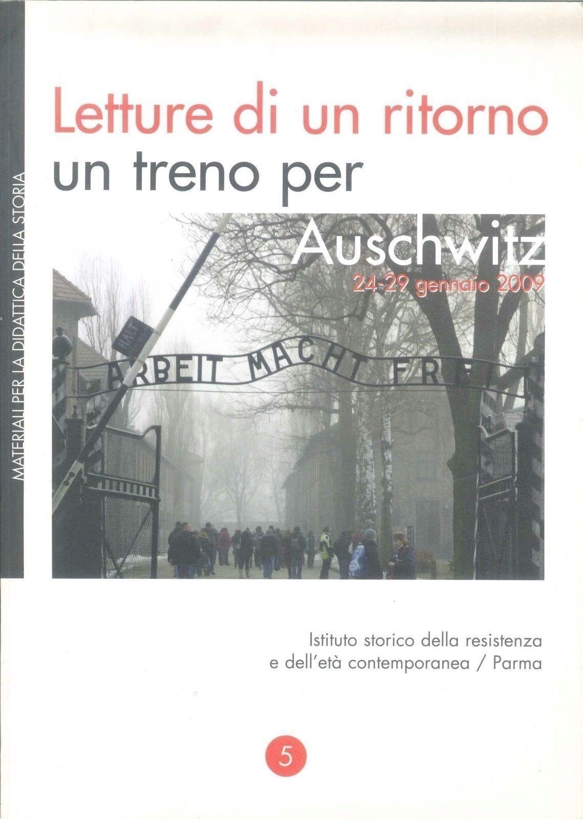 UN TRENO PER AUSCHWITZ - LETTURE DI UN RITORNO