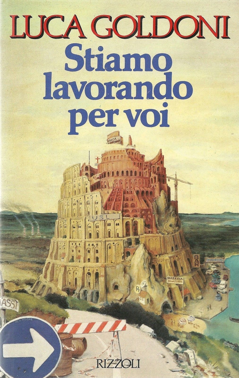 STIAMO LAVORANDO PER VOI - LUCA GOLDONI