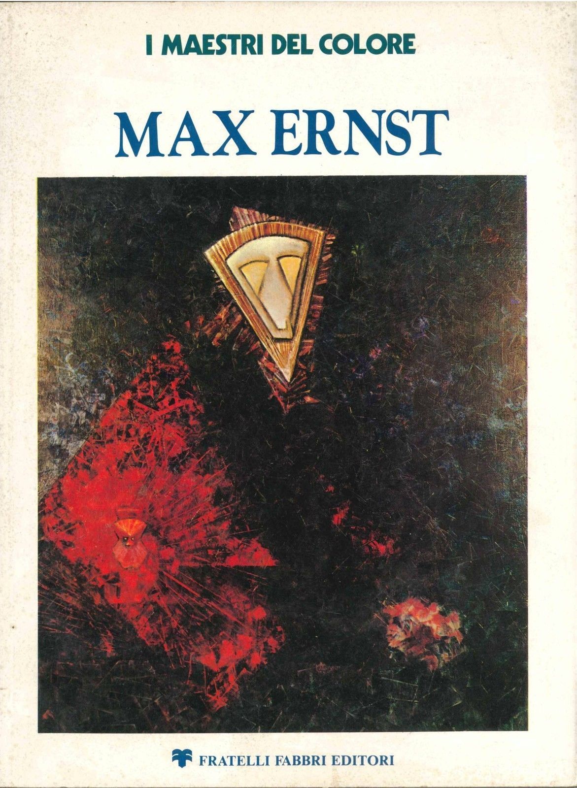 I MAESTRI DEL COLORE - MAX ERNST