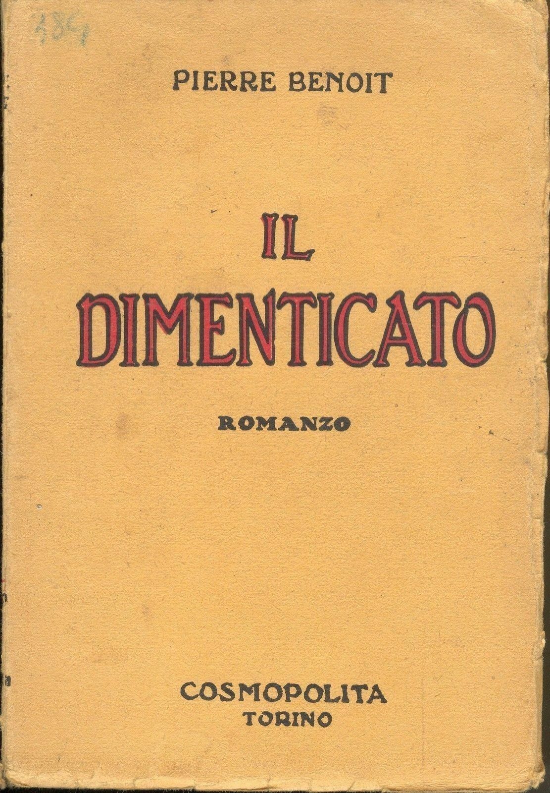 IL DIMENTICATO - PIERRE BENOIT