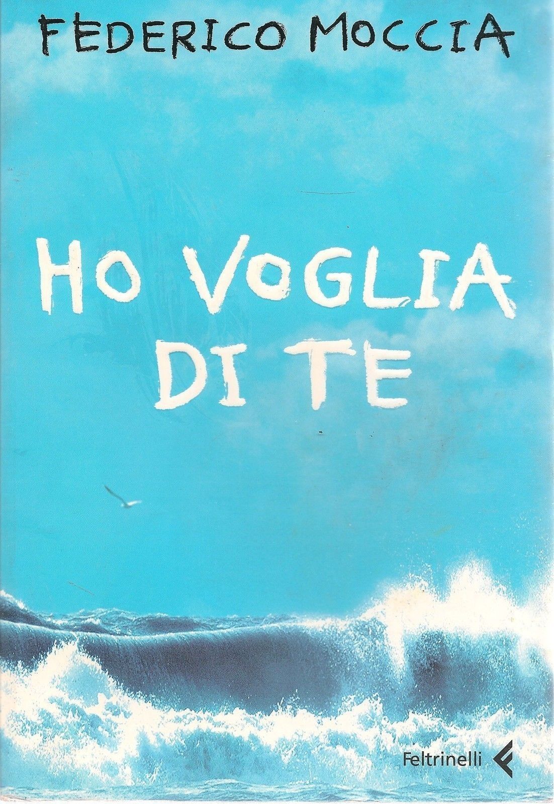 HO VOGLIA DI TE - FEDERICO MOCCIA