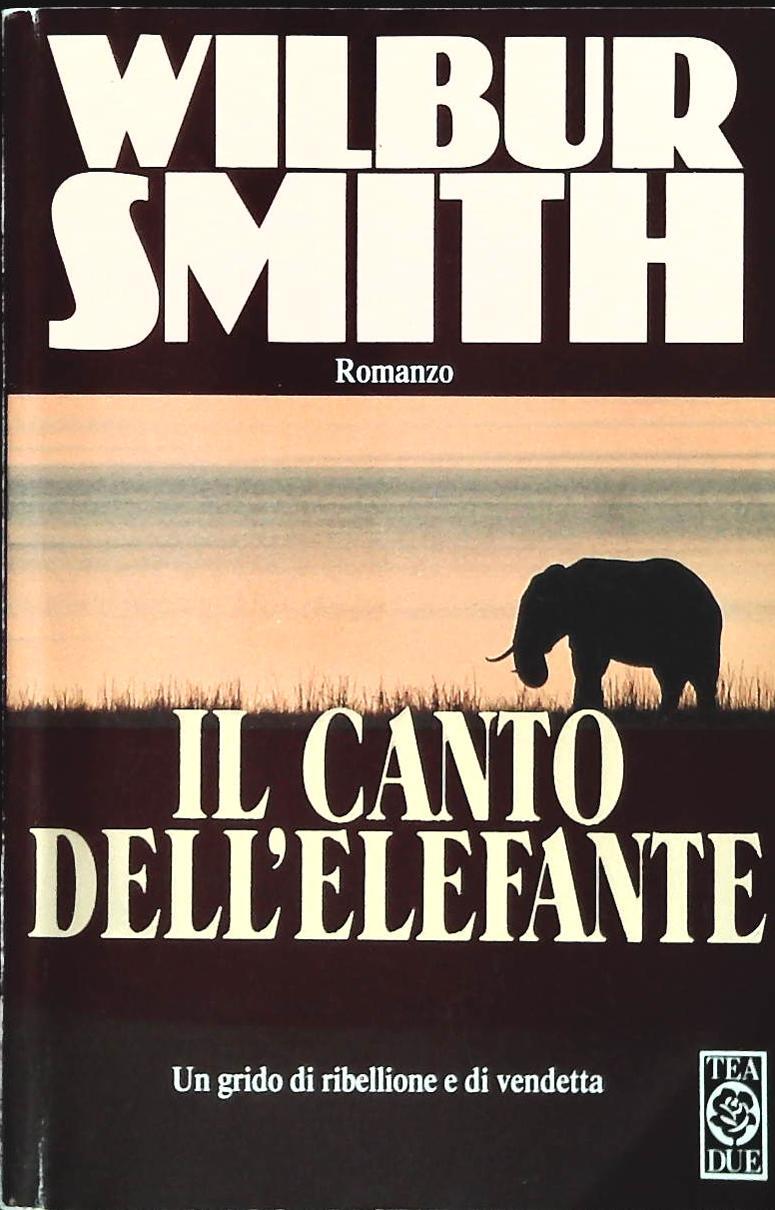 IL CANTO DELL'ELEFANTE - TEA DUE 1998 - OUTLET DEL LIBRO