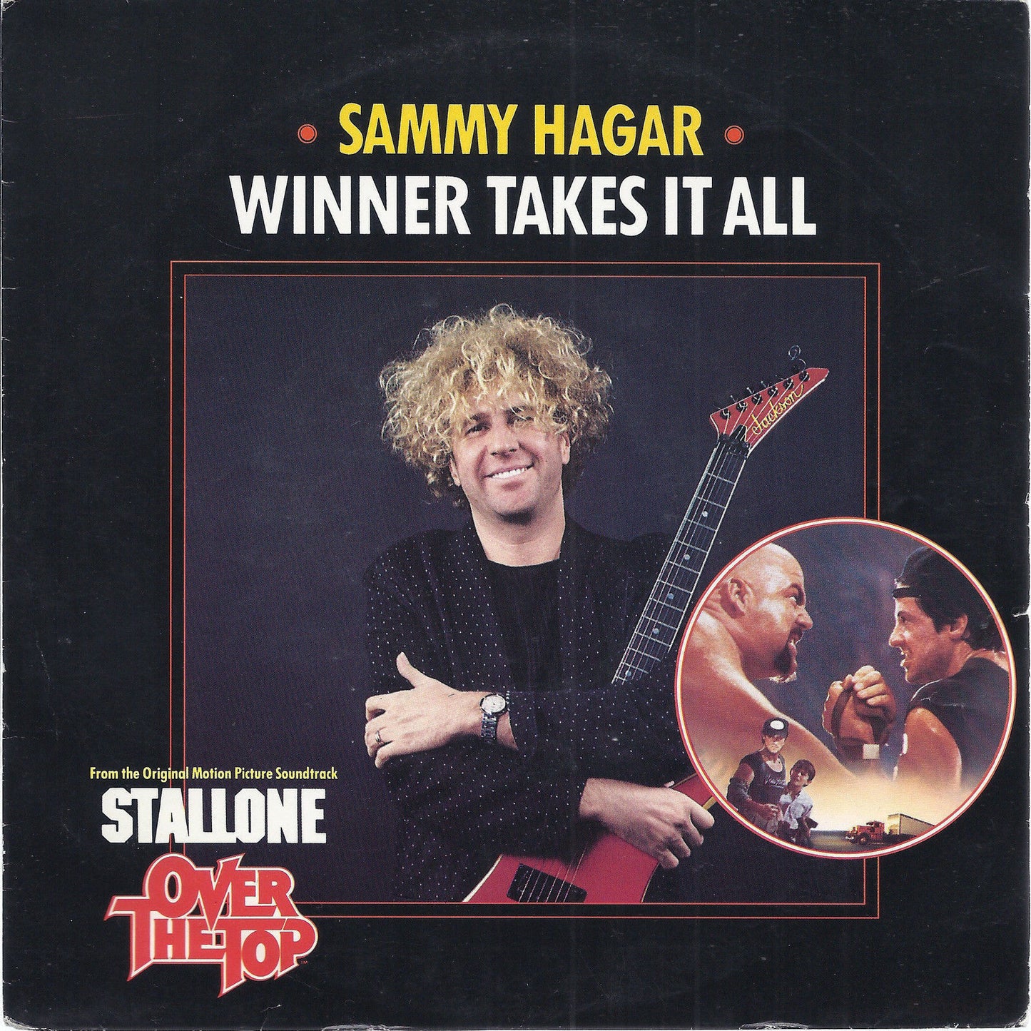 WINNER TAKES IT ALL - THE FIGHT ( dal Film OVER THE TOP ) # SAMMY HAGAR