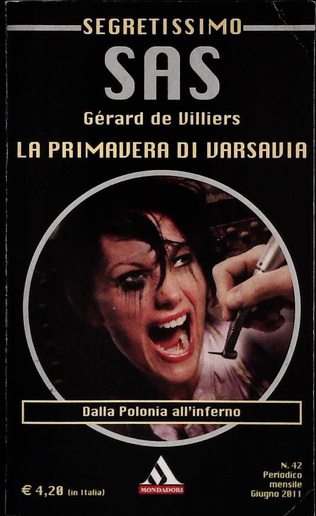 LA PRIMAVERA DI VARSAVIA - GERARD DE VILLIERS - SAS SEGRETISSIMO N. 42