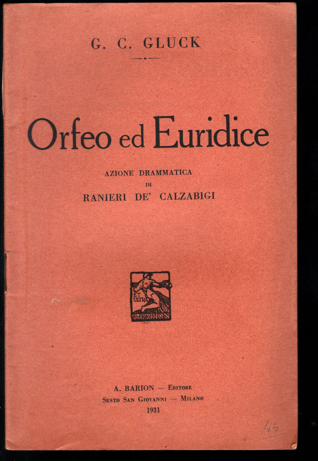 ORFEO ED EURIDICE - G. C. GLUCK - LIBRETTO D'OPERA - RANIERI DE' CALZABIGI