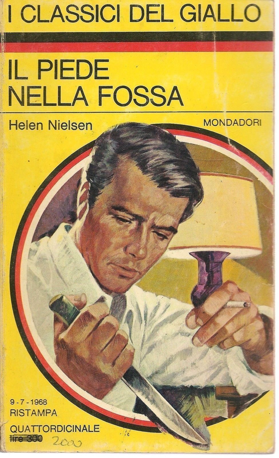 IL PIEDE NELLA FOSSA - HELEN NIELSEN - CLASSICI DEL GIALLO N. 38