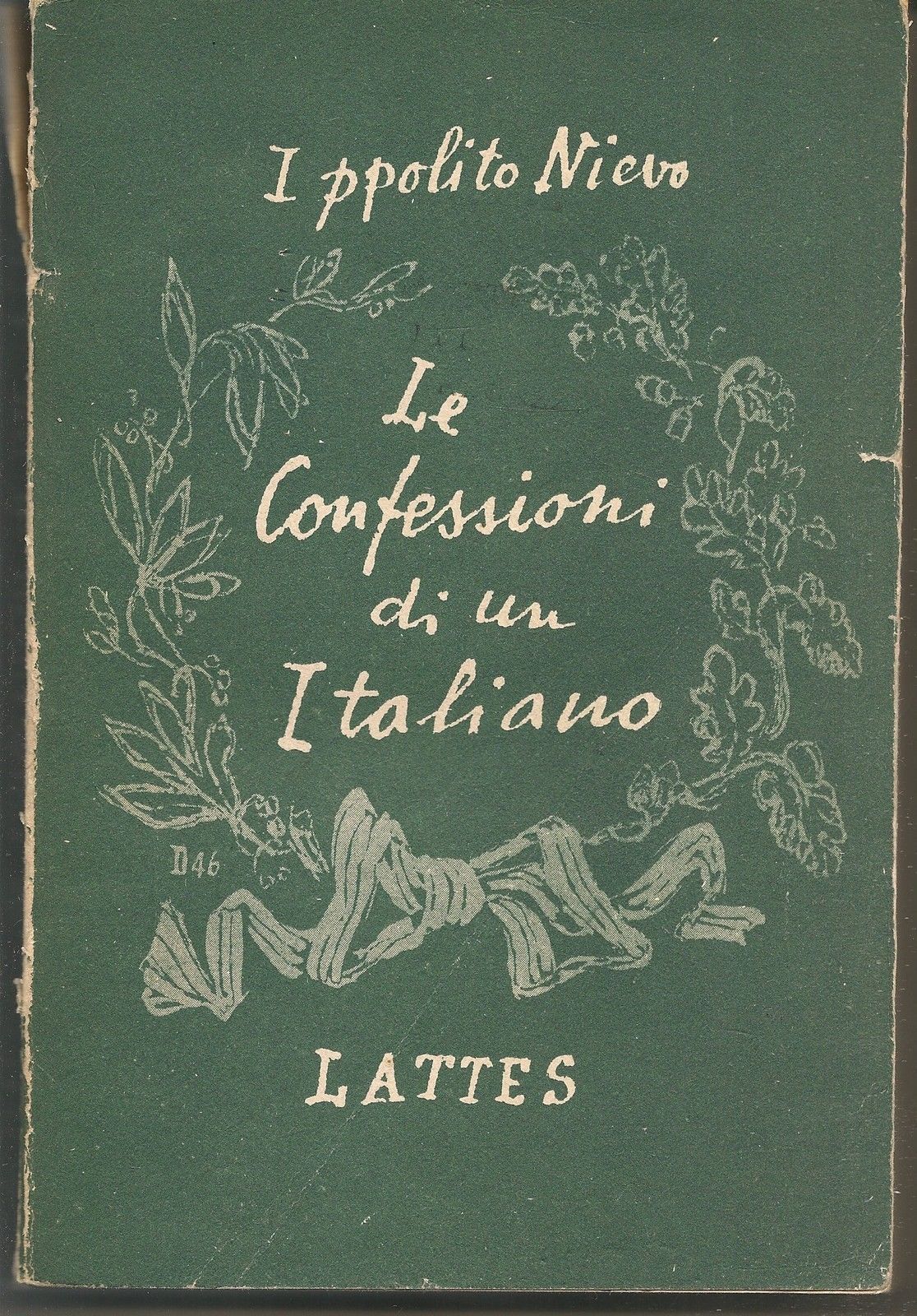 LE CONFESSIONI DI UN ITALIANO - IPPOLITO NIEVO Ediz. Lattes
