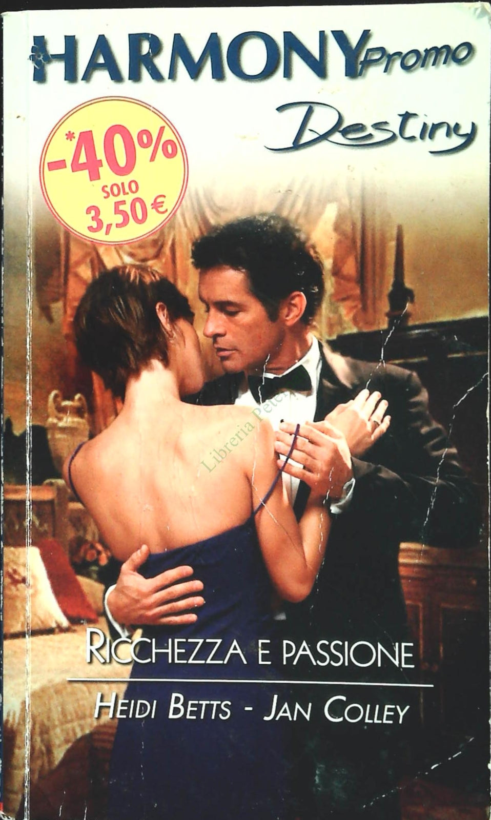 RICCHEZZA E PASSIONE - HEIDI BETTS JEAN COPLLEY-HARMONY DESTINYPROMO N.26-OUTLET