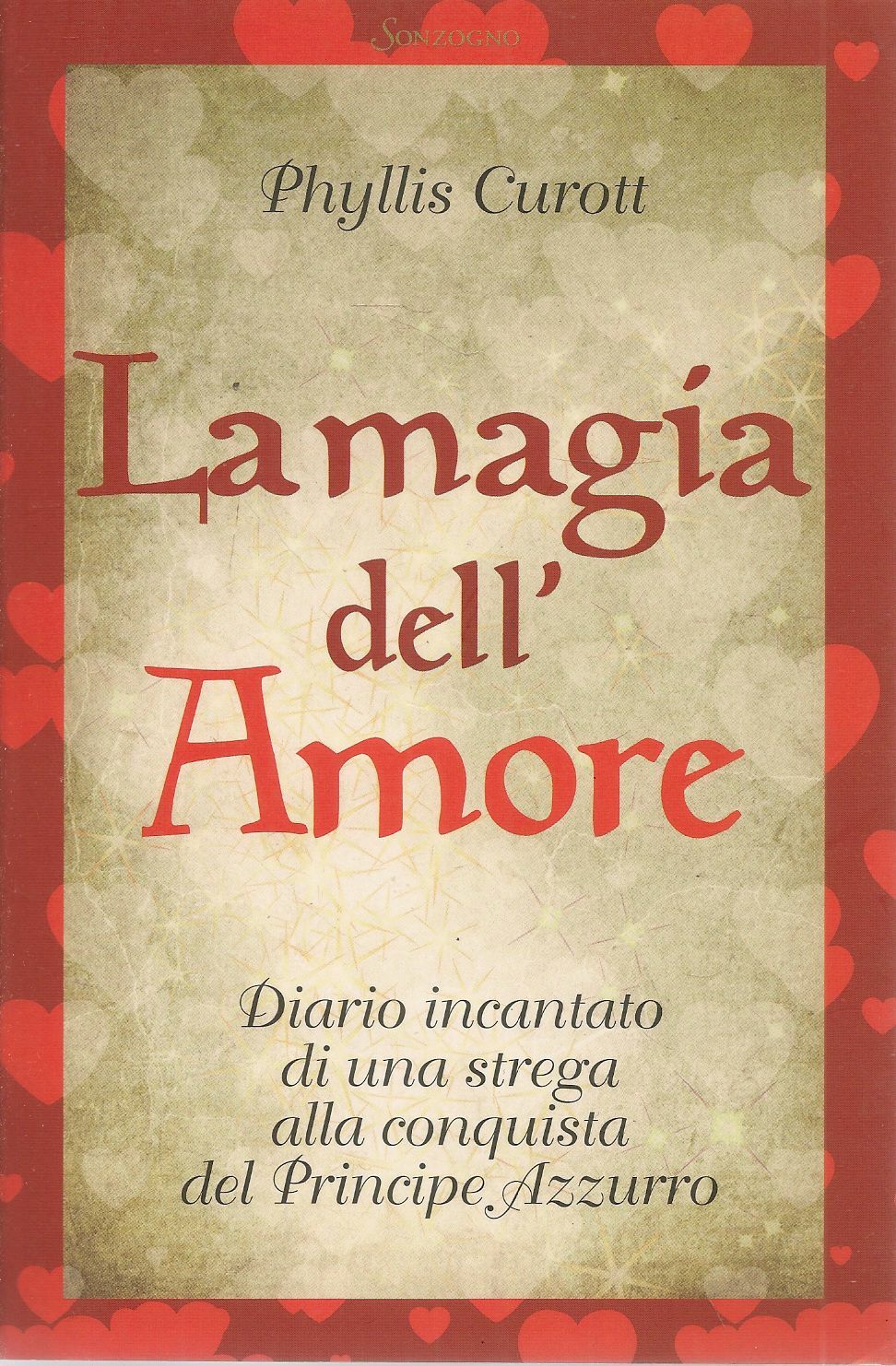 LA MAGIA DELL'AMORE - PHYLLIS CUROTT