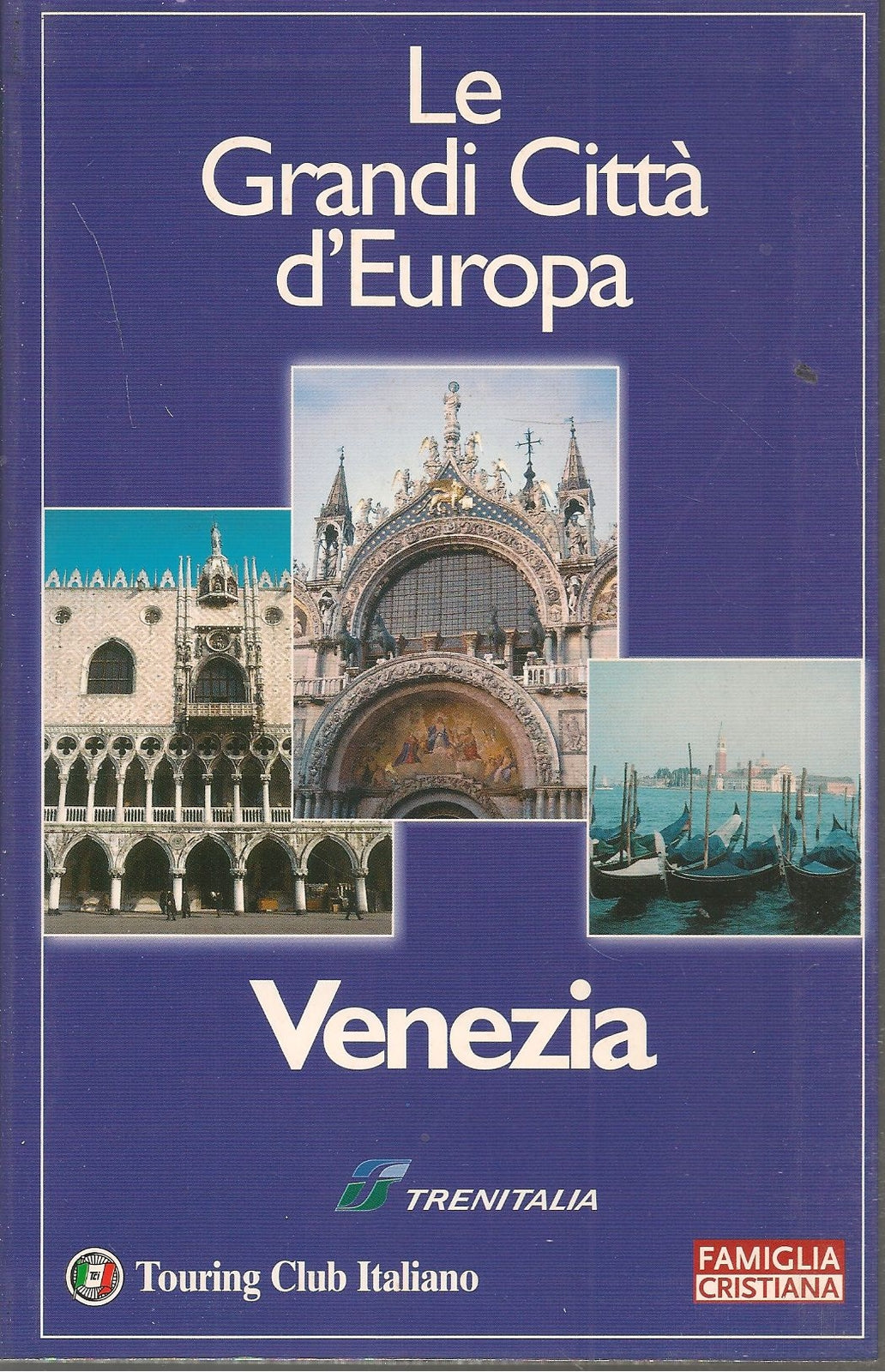 VENEZIA - LE GRANDI CITTA'D'UROPA