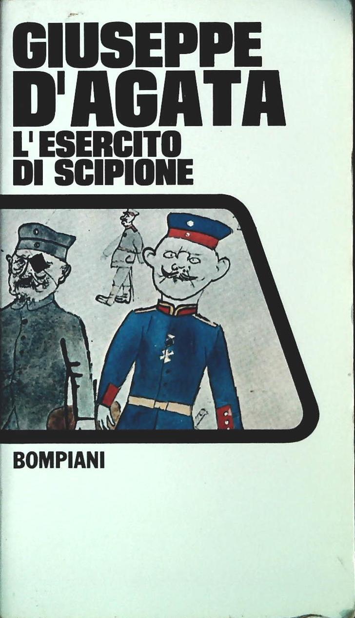 L'ESERCITO DI SCIPIONE - GIUSEPPE D'AGATA