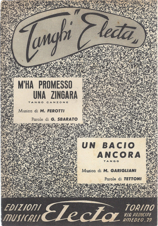 M'HA PROMESSO UNA ZINGARA (Ferotti) - UN BACIO ANCORA (Garigliani) # SPARTITO