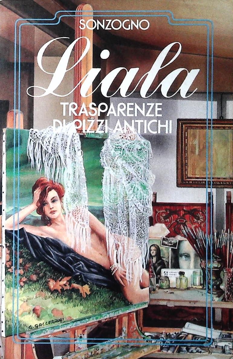 TRASPARENZE DI PIZZI ANTICHI - LIALA - SONZOGNO 1991 - OUTLET DEL LIBRO