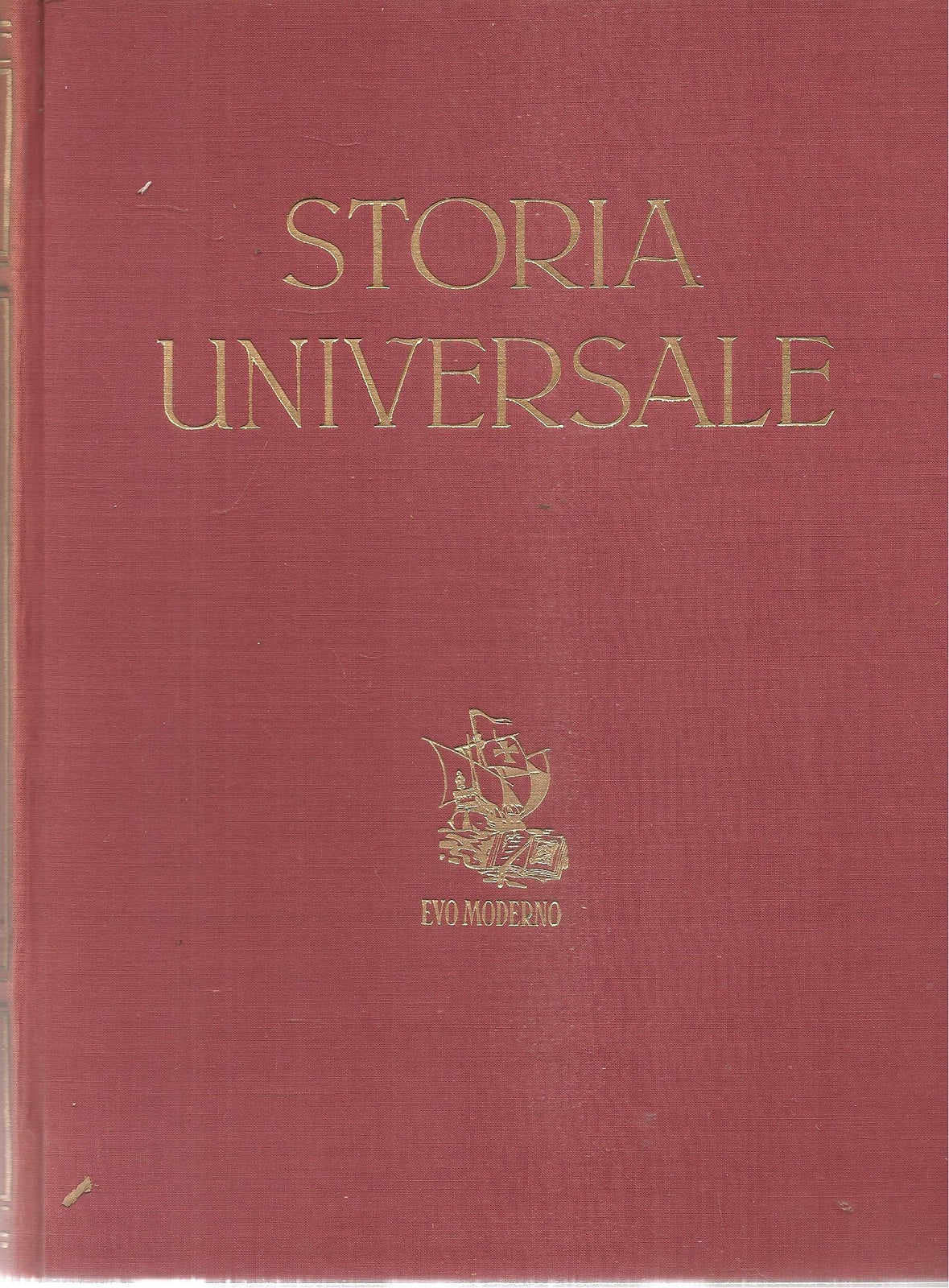 STORIA UNIVERSALE - CORRADO BARBAGALLO - VOL. 4 PARTE PRIMA - EVO MODERNO