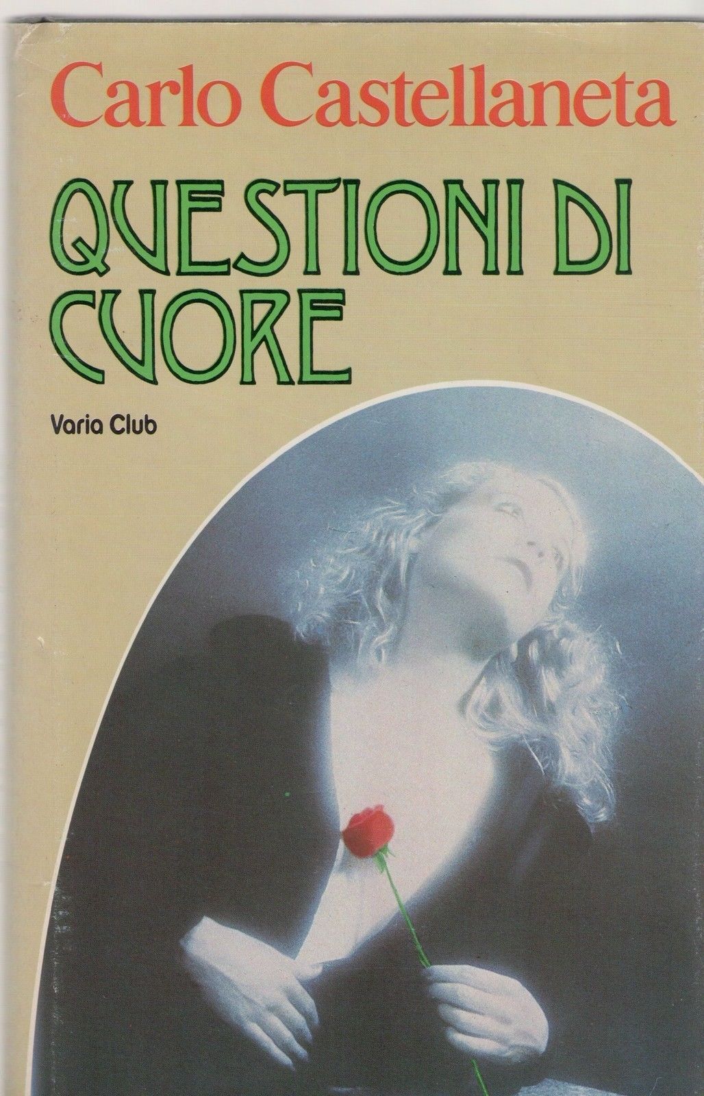 QUESTIONI DI CUORE - CARLO CASTELLANETA ED. EUROCLUB
