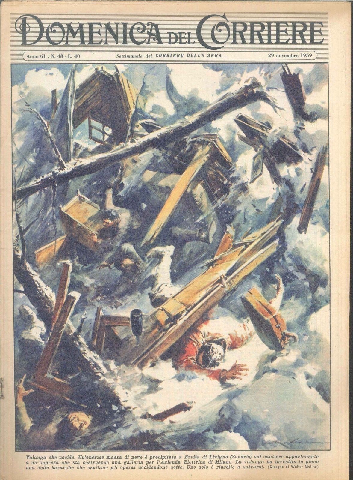 DOMENICA DEL CORRIERE N 48 - 29 NOVEMBRE 1959 - ILL. WALTER MOLINO