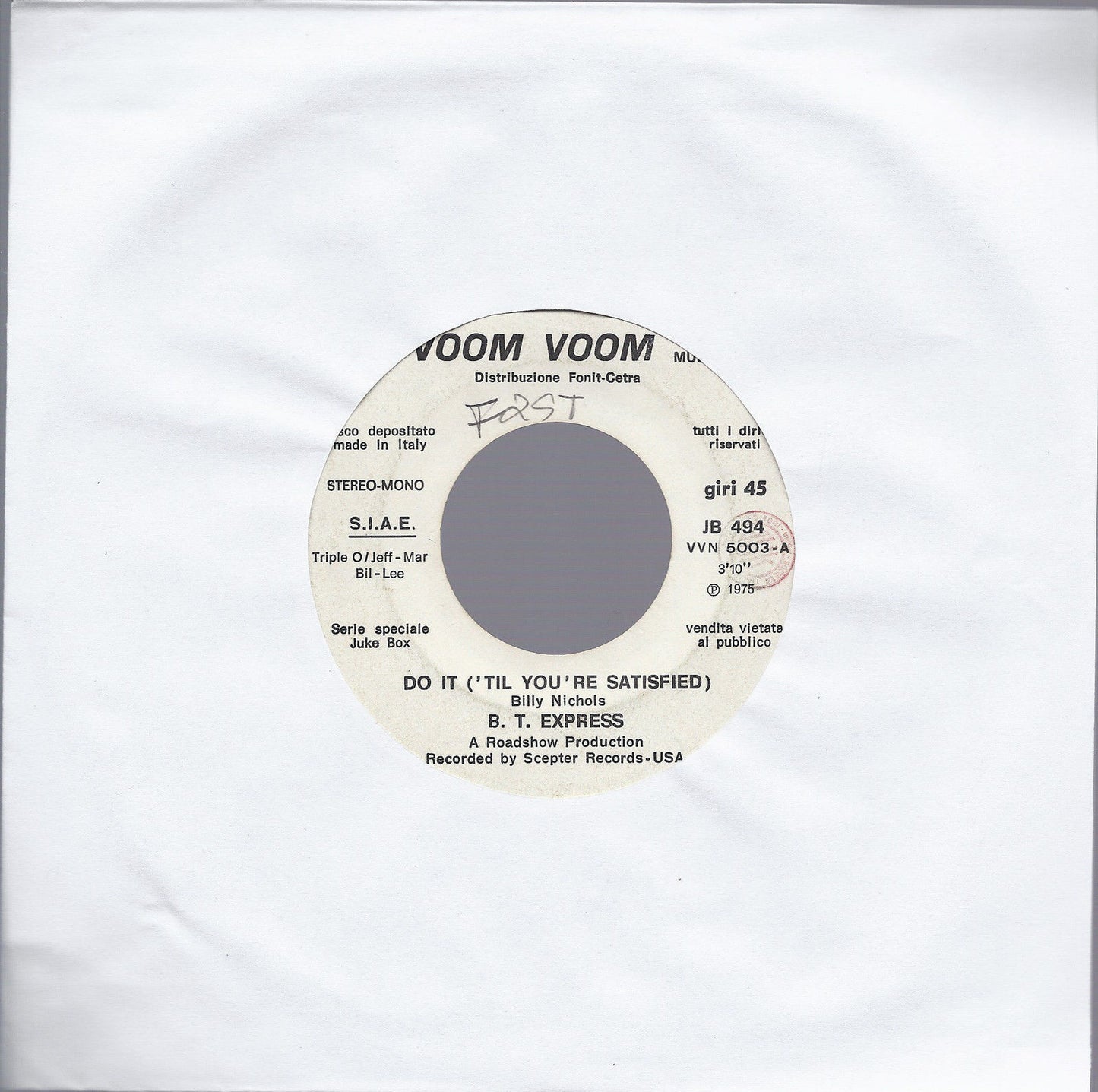 DO IT ('TIL YOU'RE SATISFIED) # B.T. EXPRESS = GEE BABY # PETER SHELLEY - Ed. JB