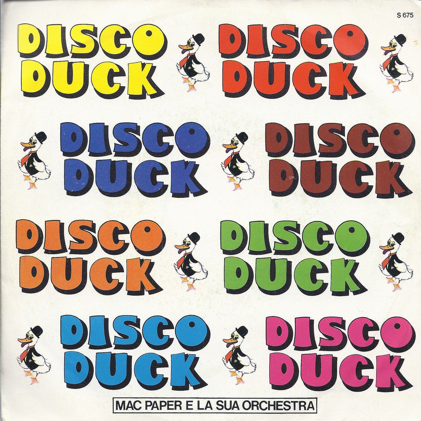 DISCO DUCK # MAC PAPER E LA SUA ORCHESTRA -- IL BASSOTTO # I SANREMINI