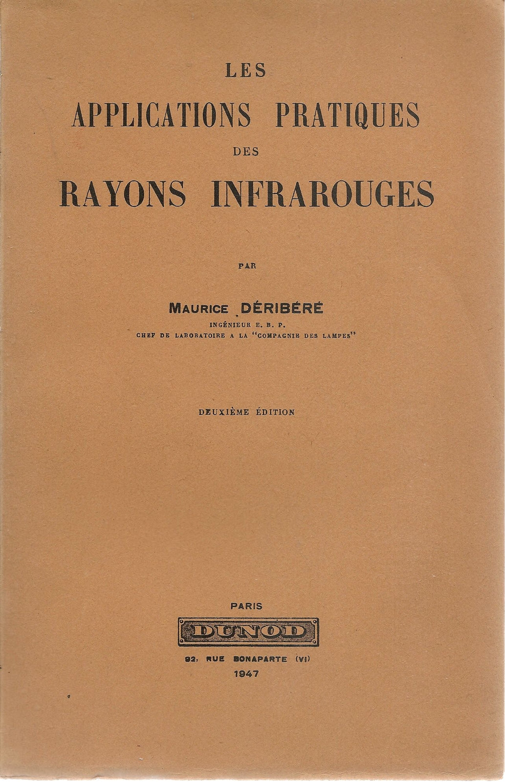 LES APPLICATIONS PRATIQUE DES RAYINS INRAROUGES - MAURICE DANIBERE FRENC TEXT