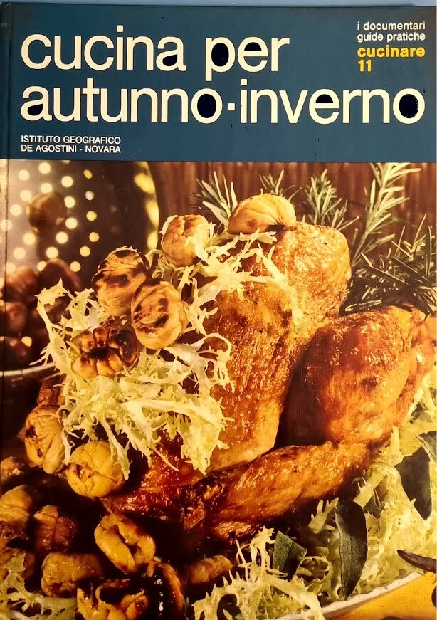 CUCINA PER AUTUNNO -INVERNO - I DOCUMENTARI CUCINARE 11