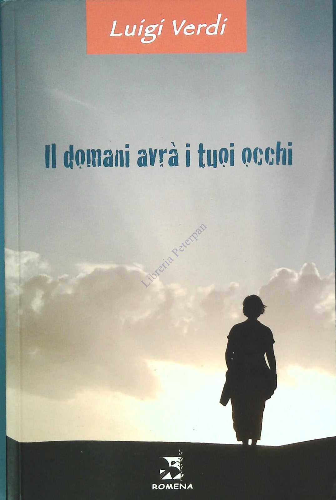 IL DOMANI AVRA' I TUOI OCCHI - LUIGI VERDI - ROMENA 2012
