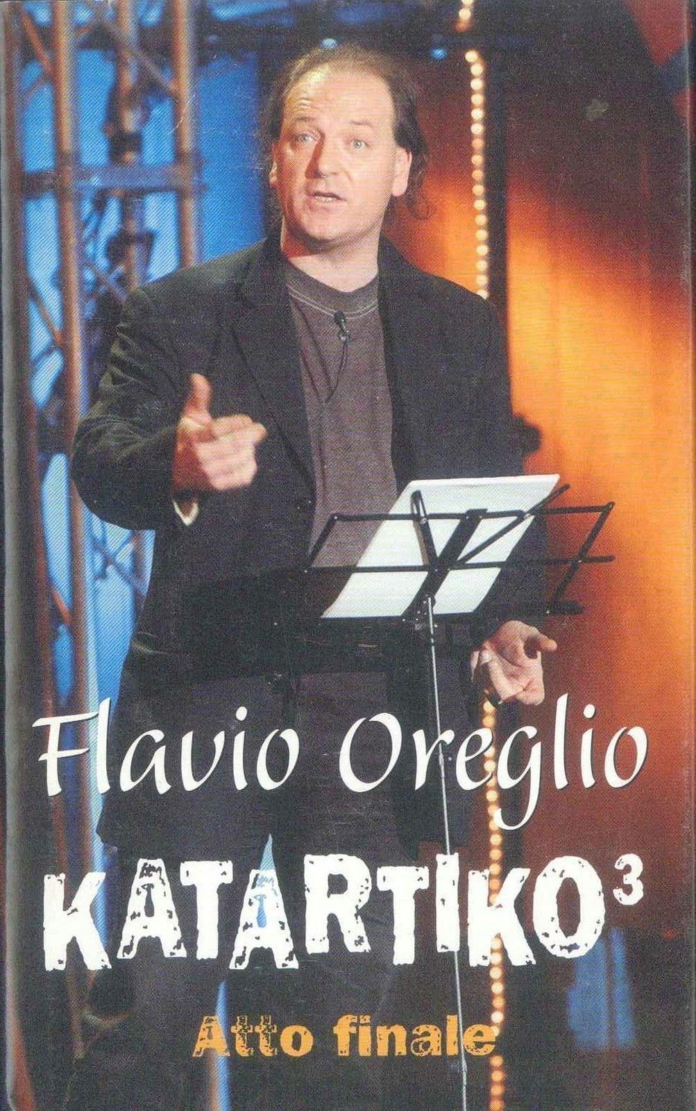 KATARTIKO - FLAVIO OREGLIO 3 - ATTO FINALE