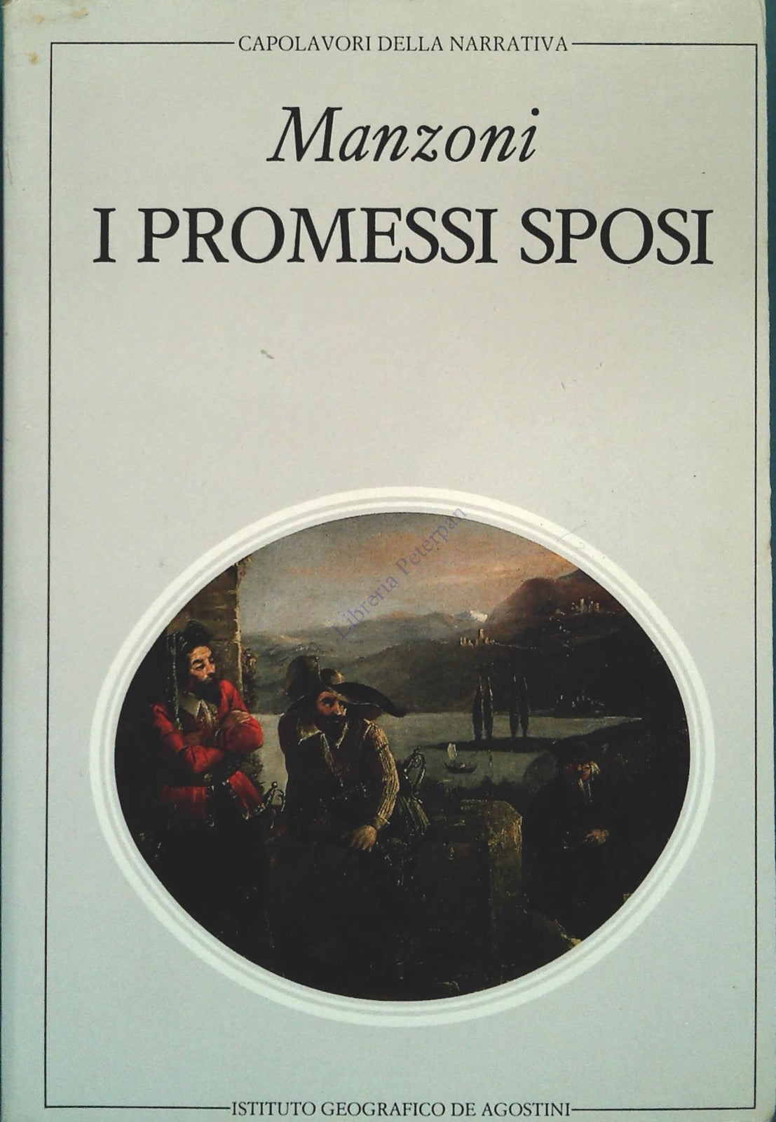 I PROMESSI SPOSI - MANZONI - DE AGOSTINI 1982