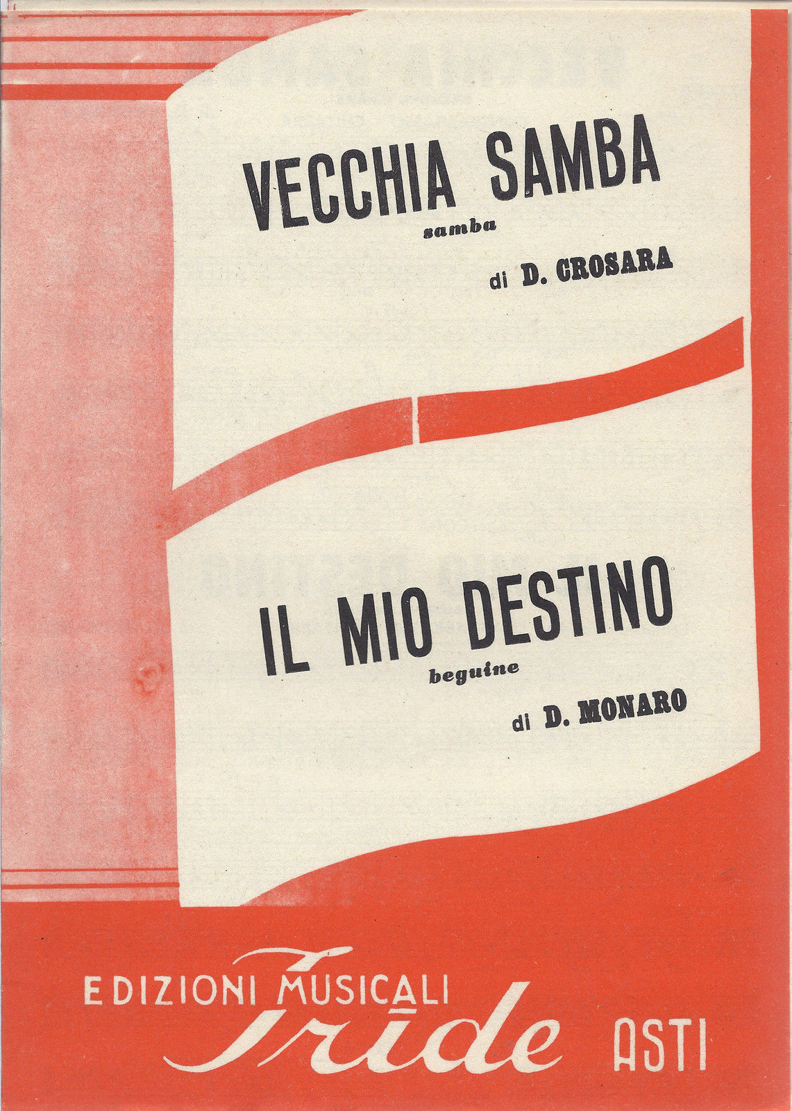 VECCHIA SAMBA D. Crosara samba - IL MIO DESTINO D. Monaro beguine # SPARTITO