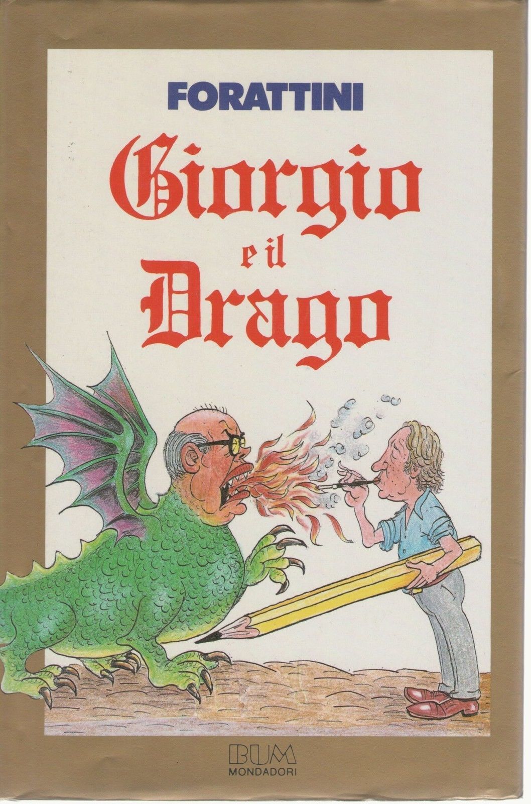 GIORGIO E IL DRAGO - GIORGIO FORATTINI