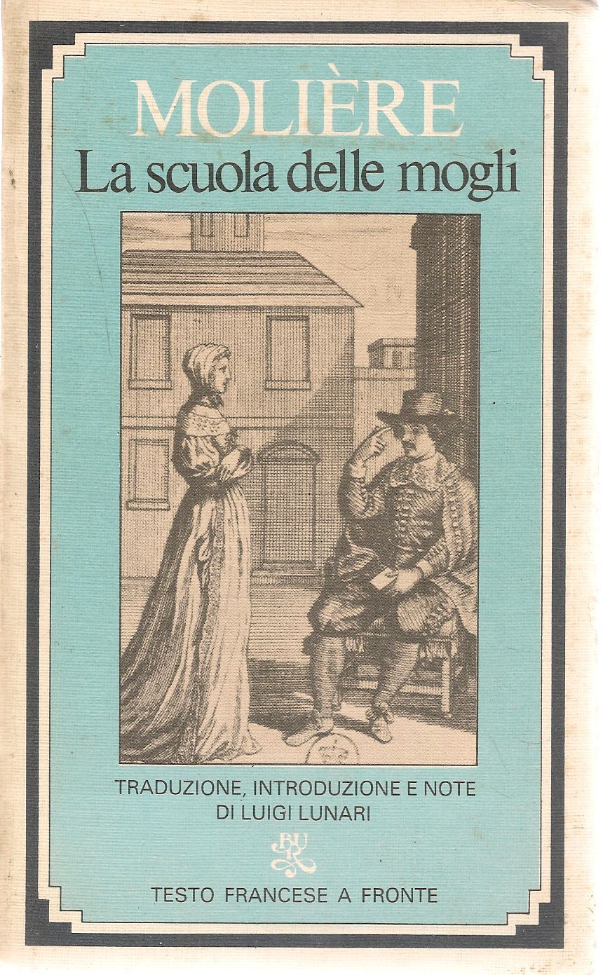 LA SCUOLA DELLE MOGLI - MOLIERE