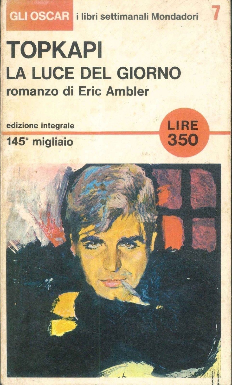 TOPKAPI LA LUCE DEL GIORNO - ERIC AMBLER - OSCAR MONDADORI