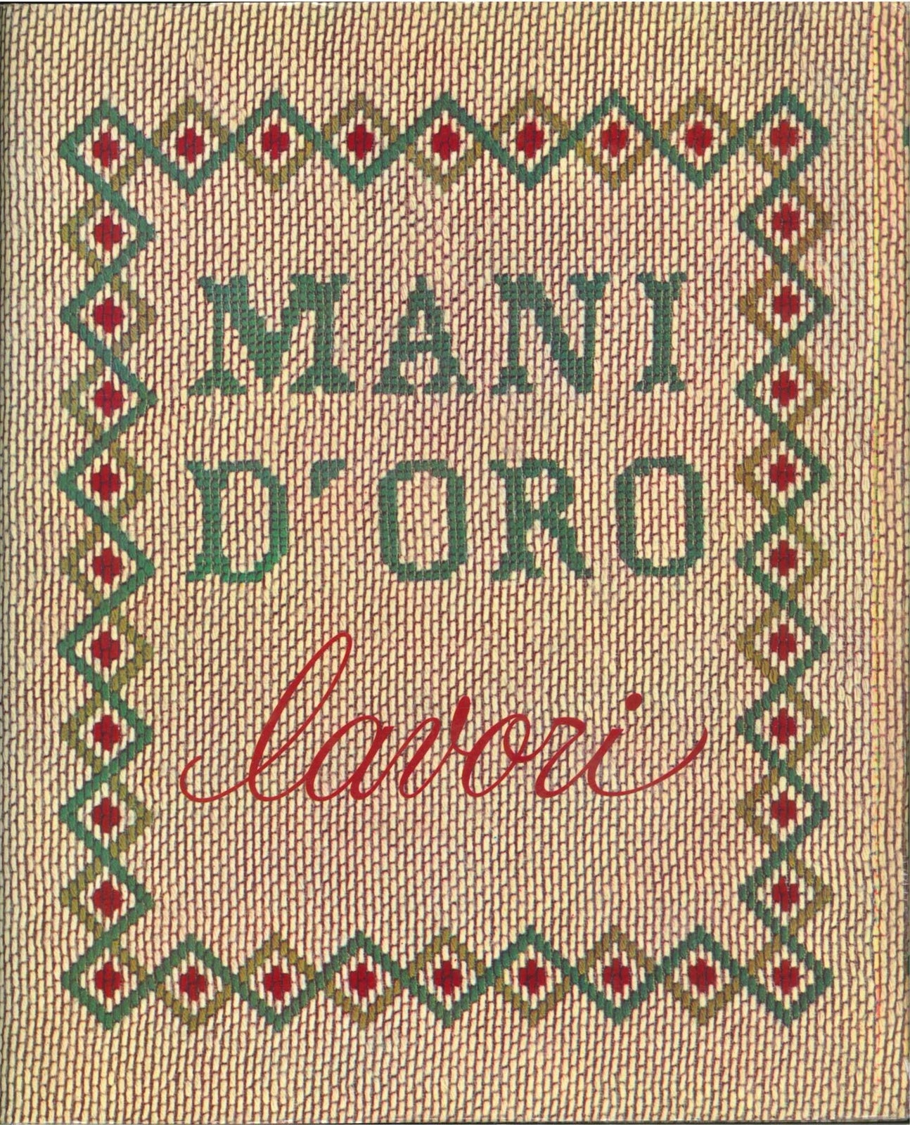 MANI D'ORO LAVORI - VOL. 1