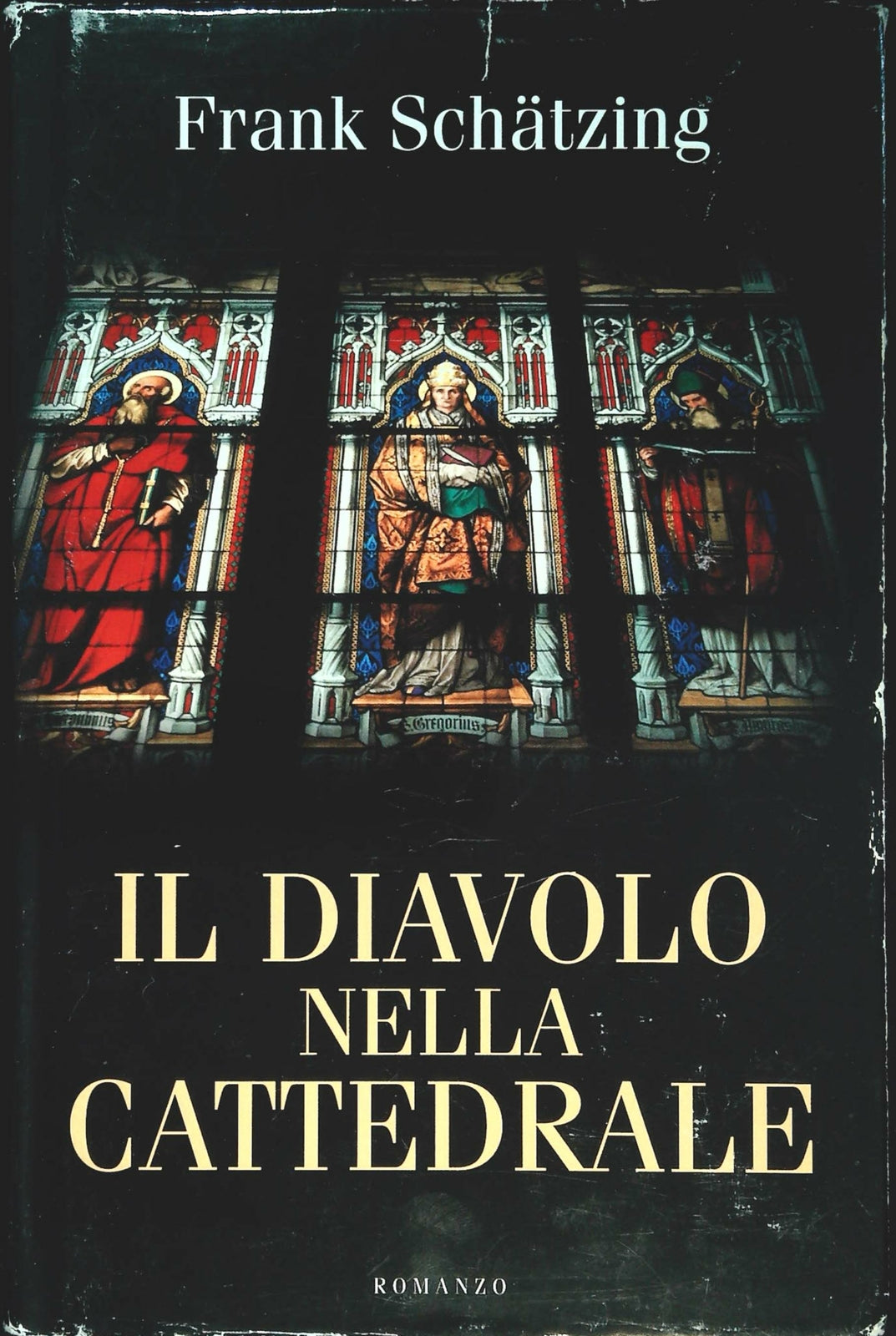 IL DIAVOLO NELLA CATTEDRALE - FRANK SCHTZING