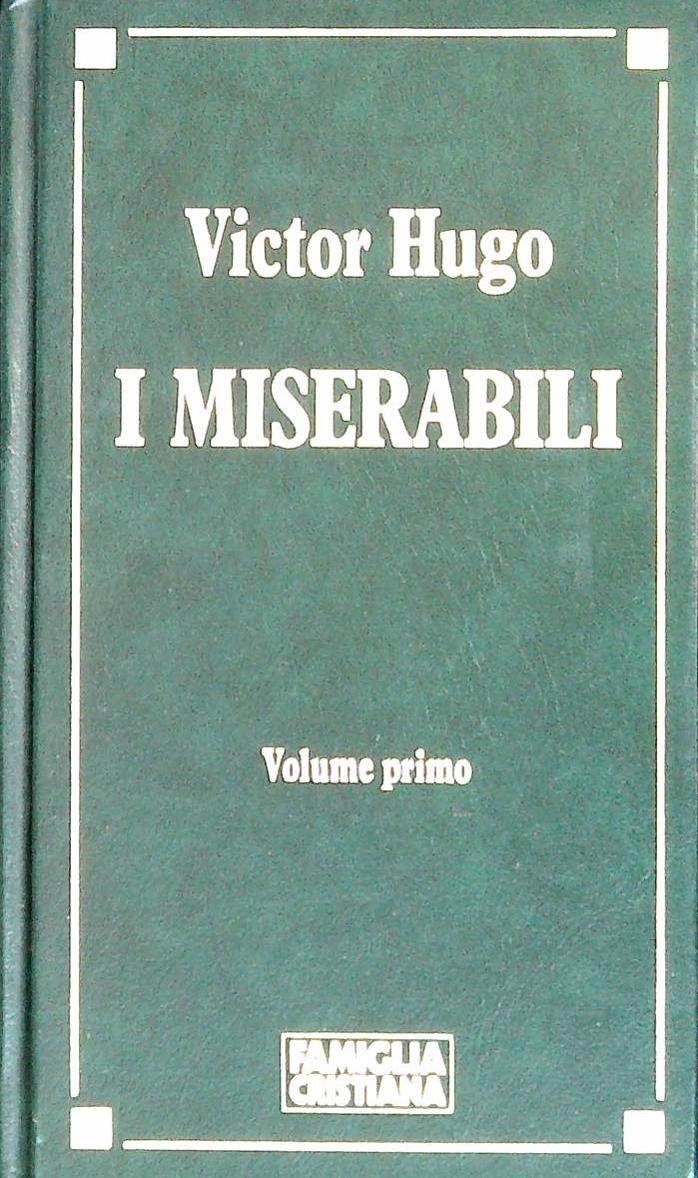 I MISERABILI - VICTOR HUGO VOLUME PRIMO - 1991-OUTLET DEL LIBRO - VOLUME PRIMO