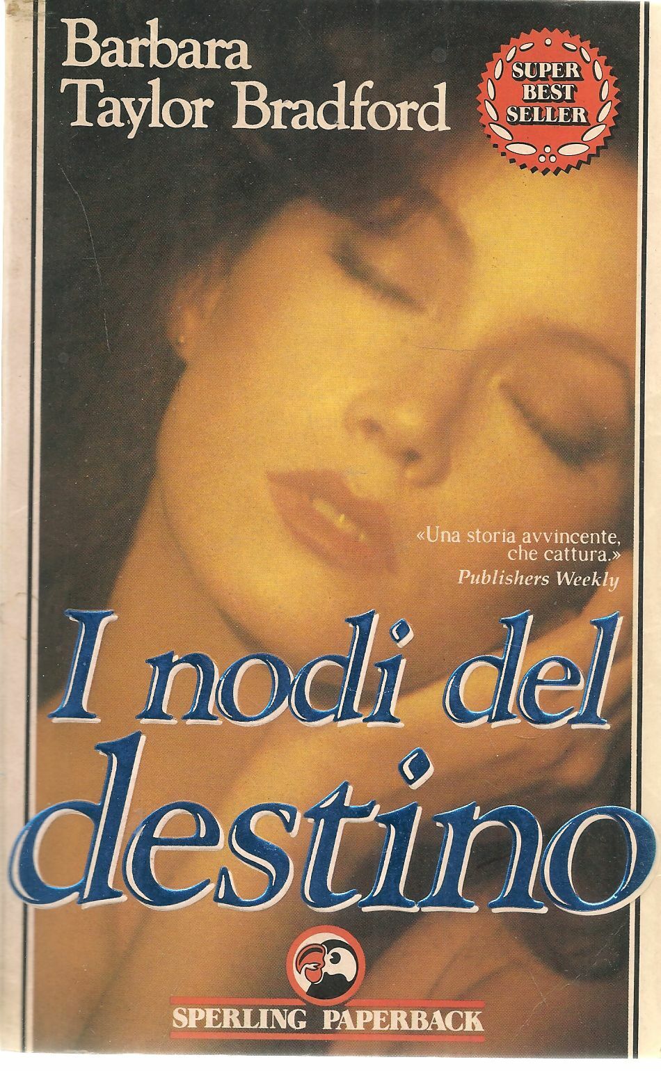 I NODI DEL DESTINO - BARBARA TAYLOR-BREDFORD ED. SPERLING PAAPERBACK
