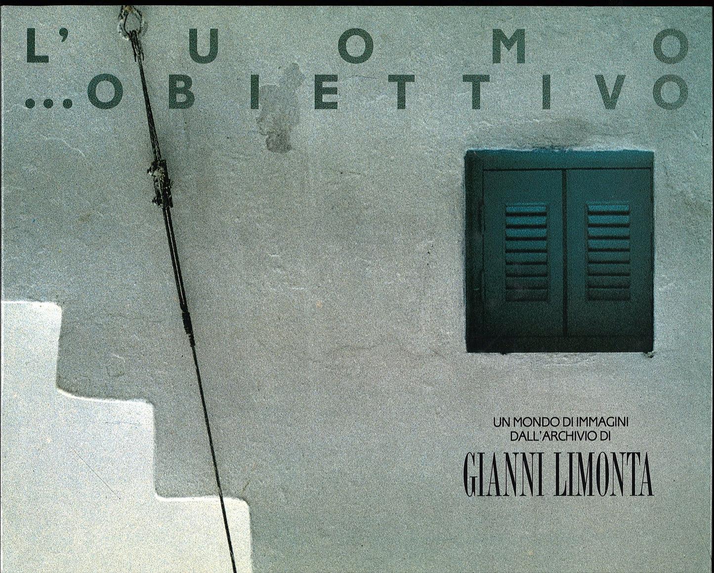 L'UOMO OBIETTIVO - GIANNI LIMONTA
