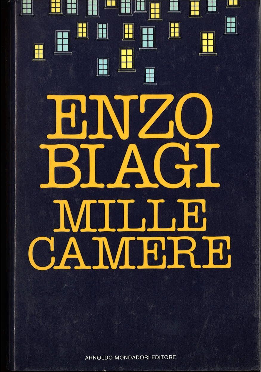 MILLE CAMERE - ENZO BIAGI - ED. MONDADORI 1984
