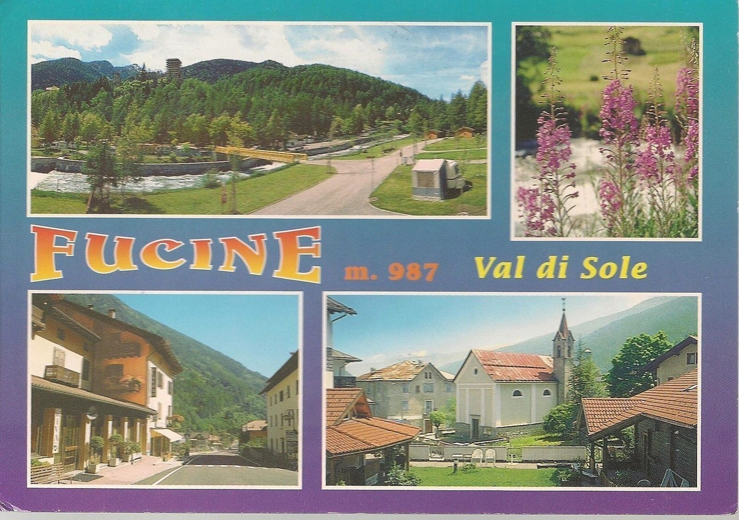 FUCINE . VAL DI SOLE . 4 VEDUTE - V2001