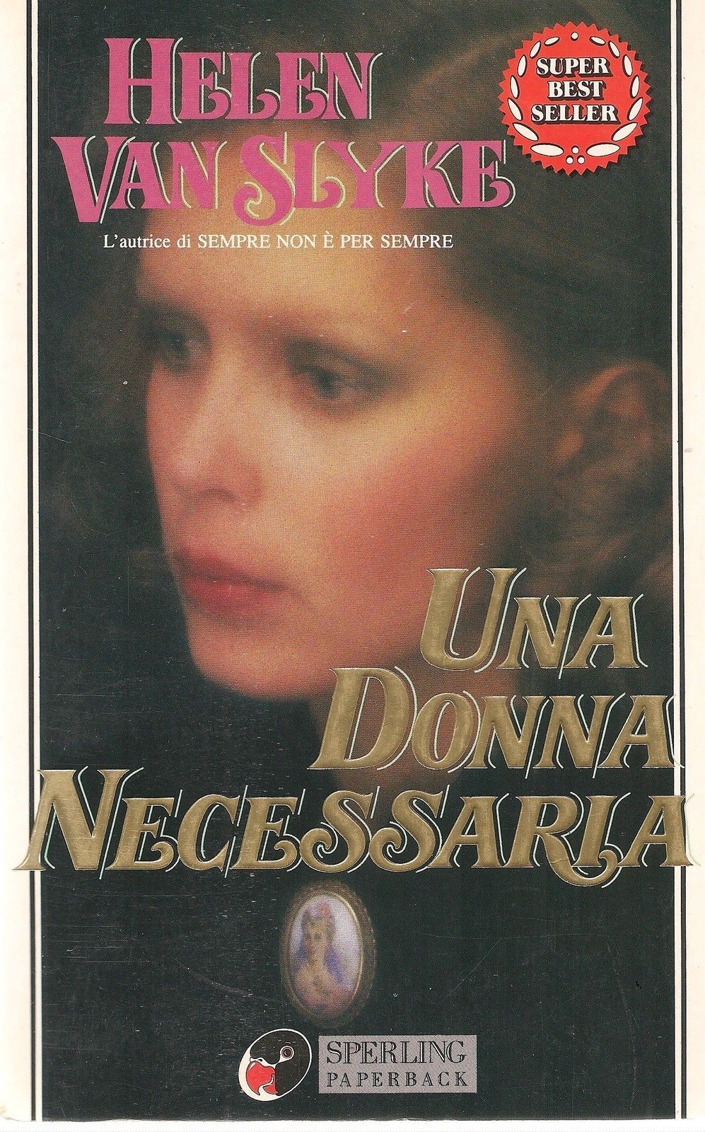 UNA DONNA NECESSARIA- HELEN VAN SLYKE
