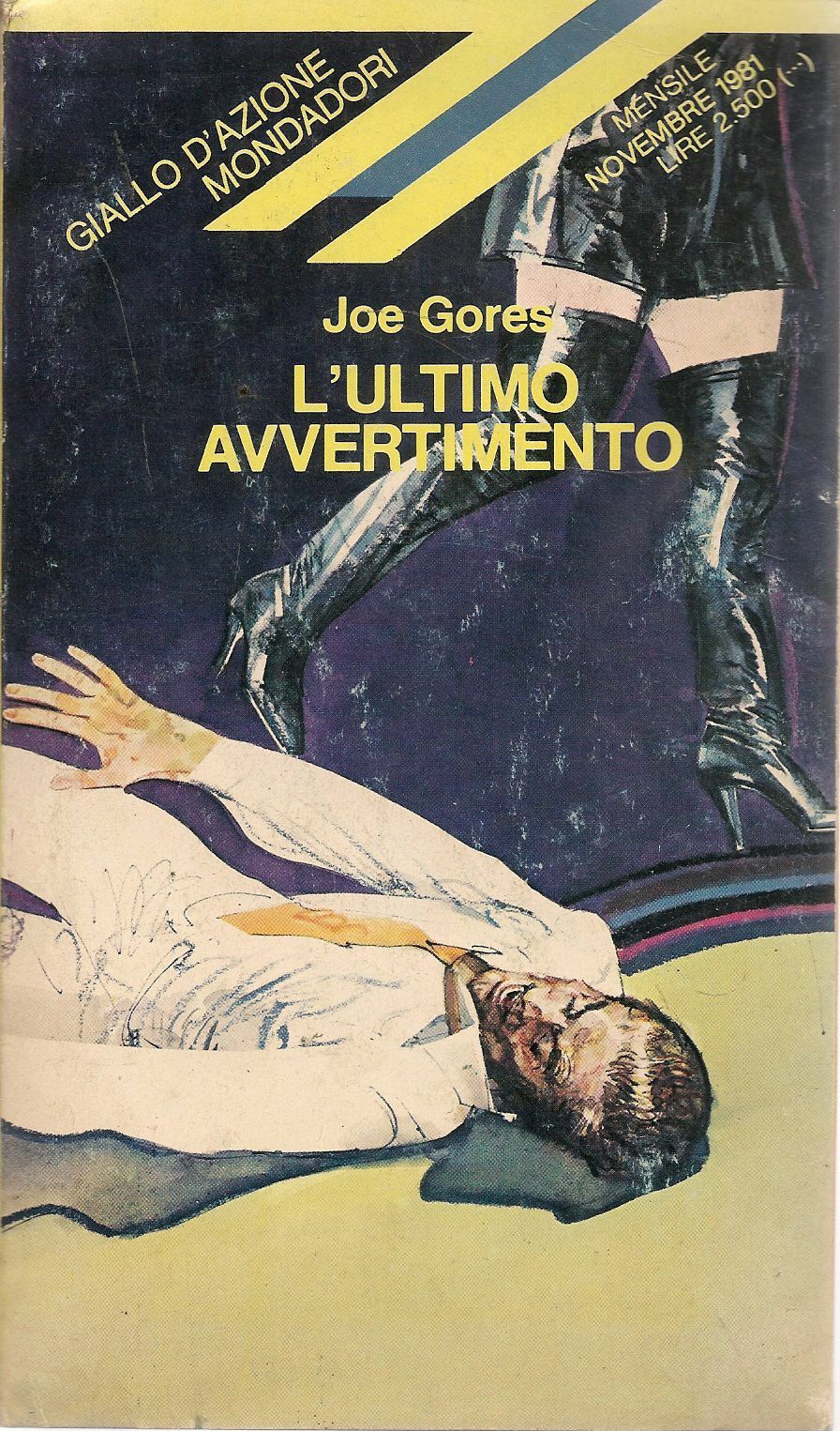 L'ULTIMO AVVERTIMENTO - JOPE GORES - GIALLO D'AZIONE MONDADORI