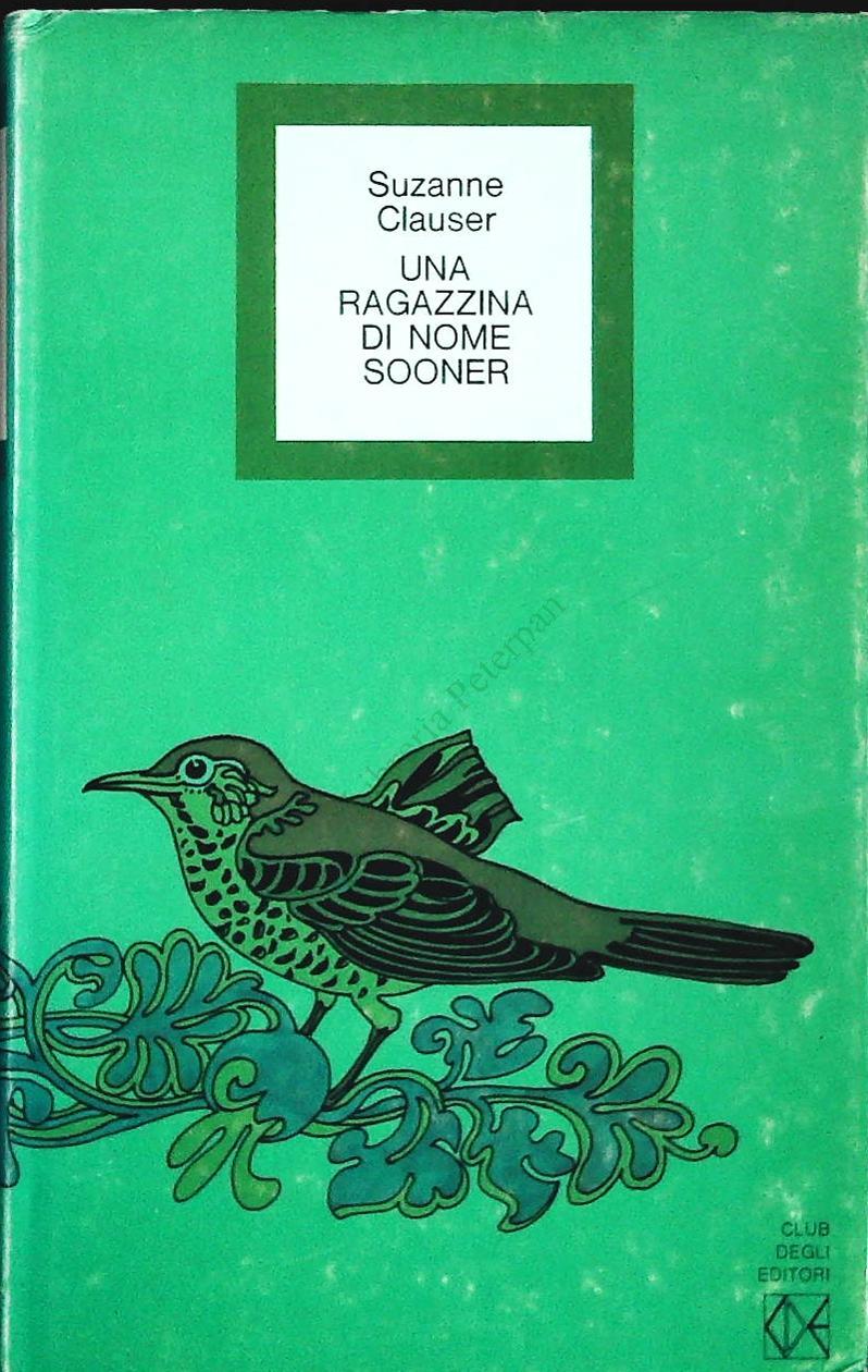 UNA RAGAZZINA DI NOME SOONER - SUZANNE CLAUSER - CDE