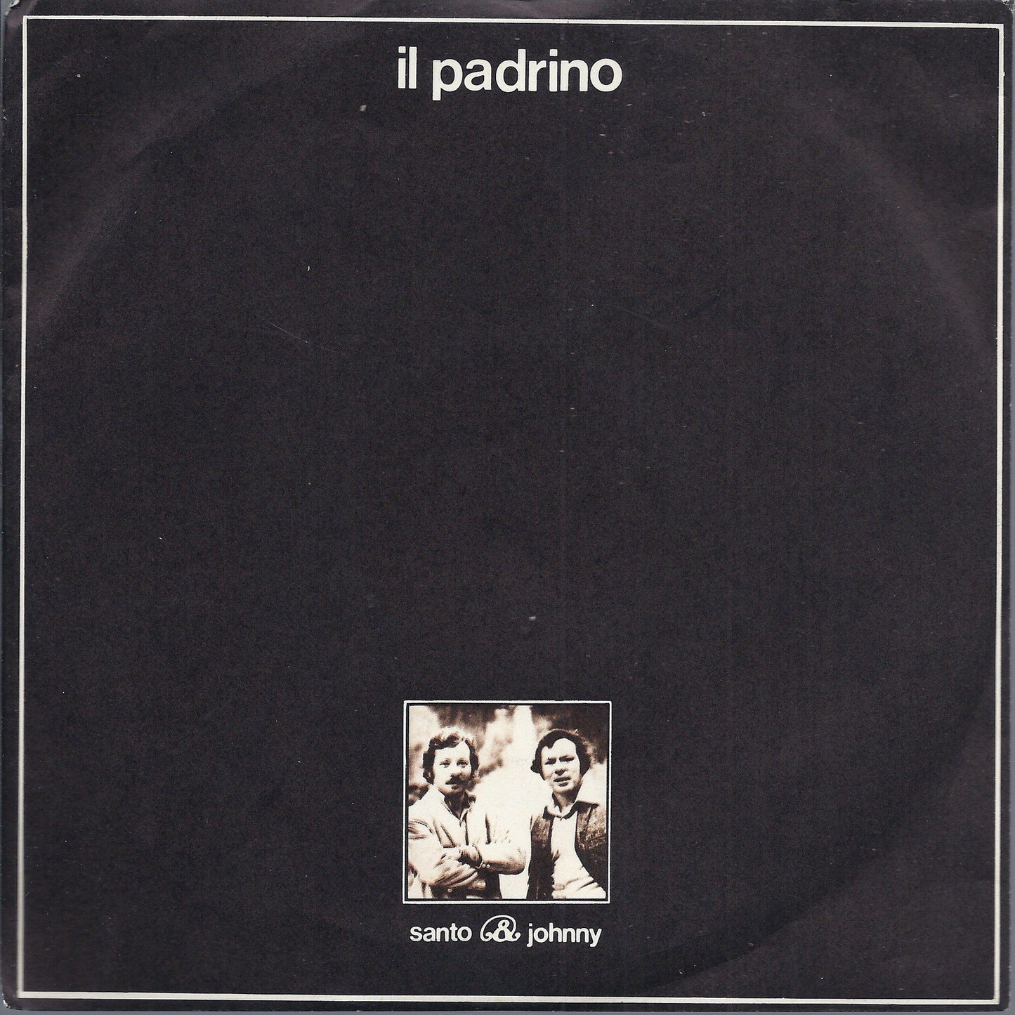 IL PADRINO The Godfather - CIAIKOVSKIANA -,- SANTO and JOHNNY