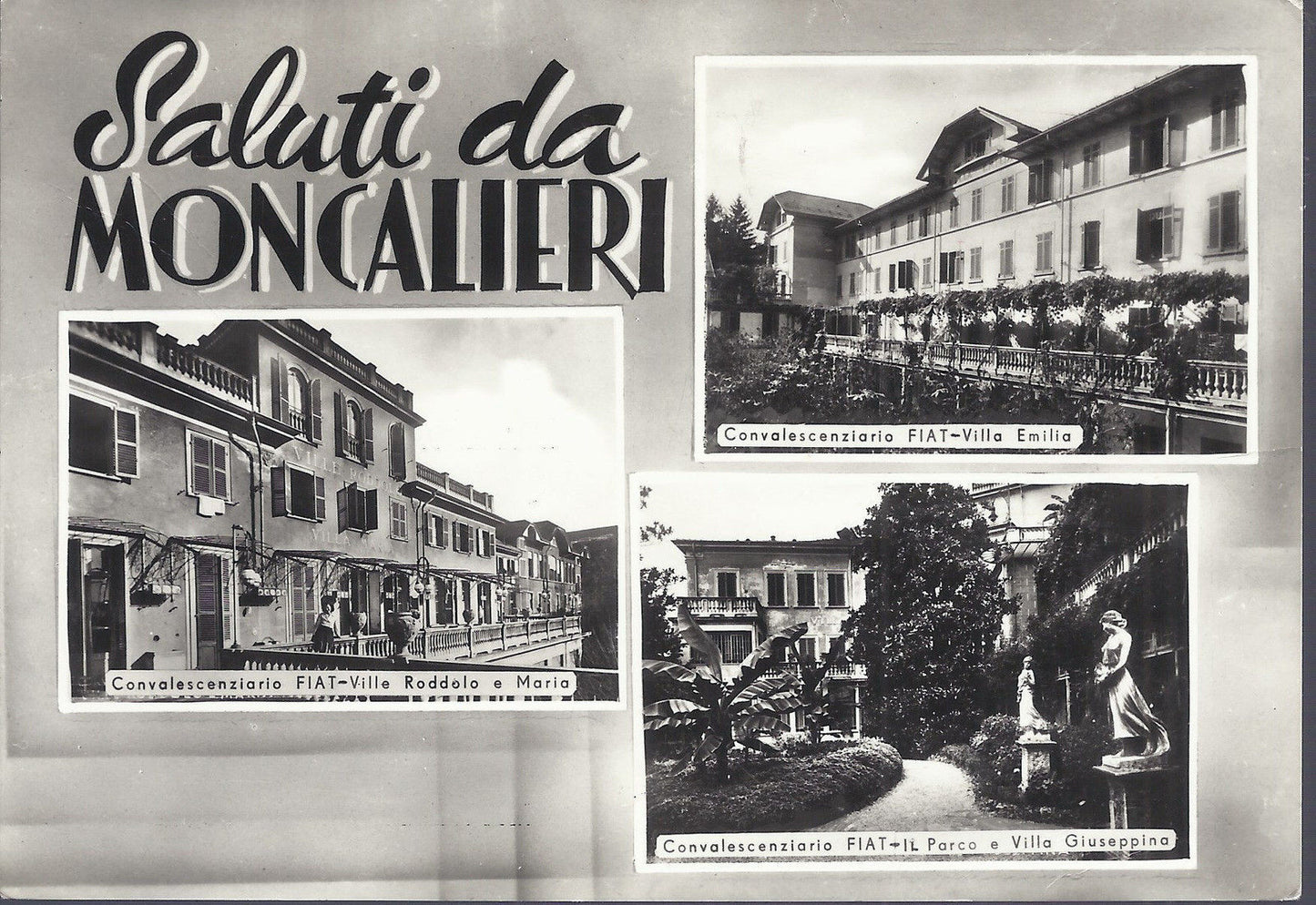 MONCALIERI - SALUTI - CONVALESCENZIARIO FIAT - 3 VEDUTE - V