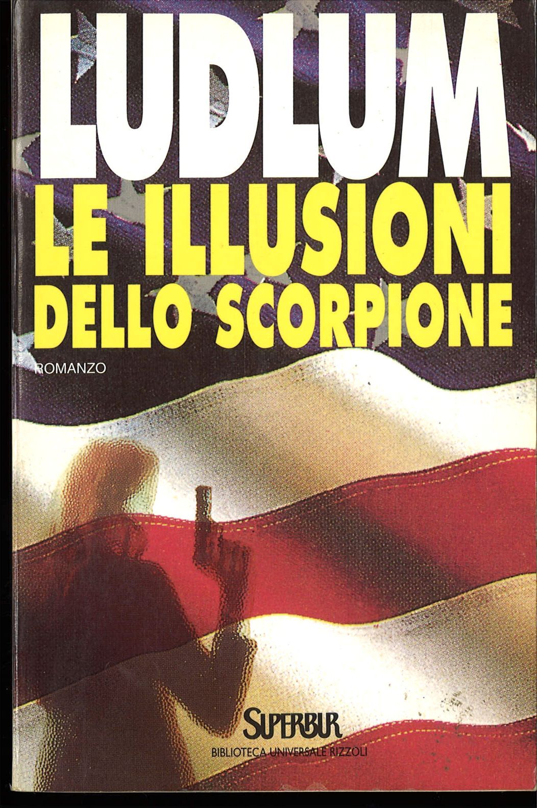 LE ILLUSIONI DELLO SCORPIONE - LUDLUM
