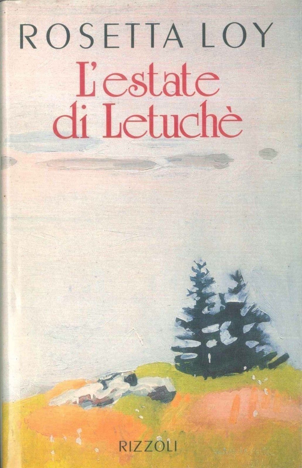 L'ESTATE DI LETUCHE' - ROSETTA LOY
