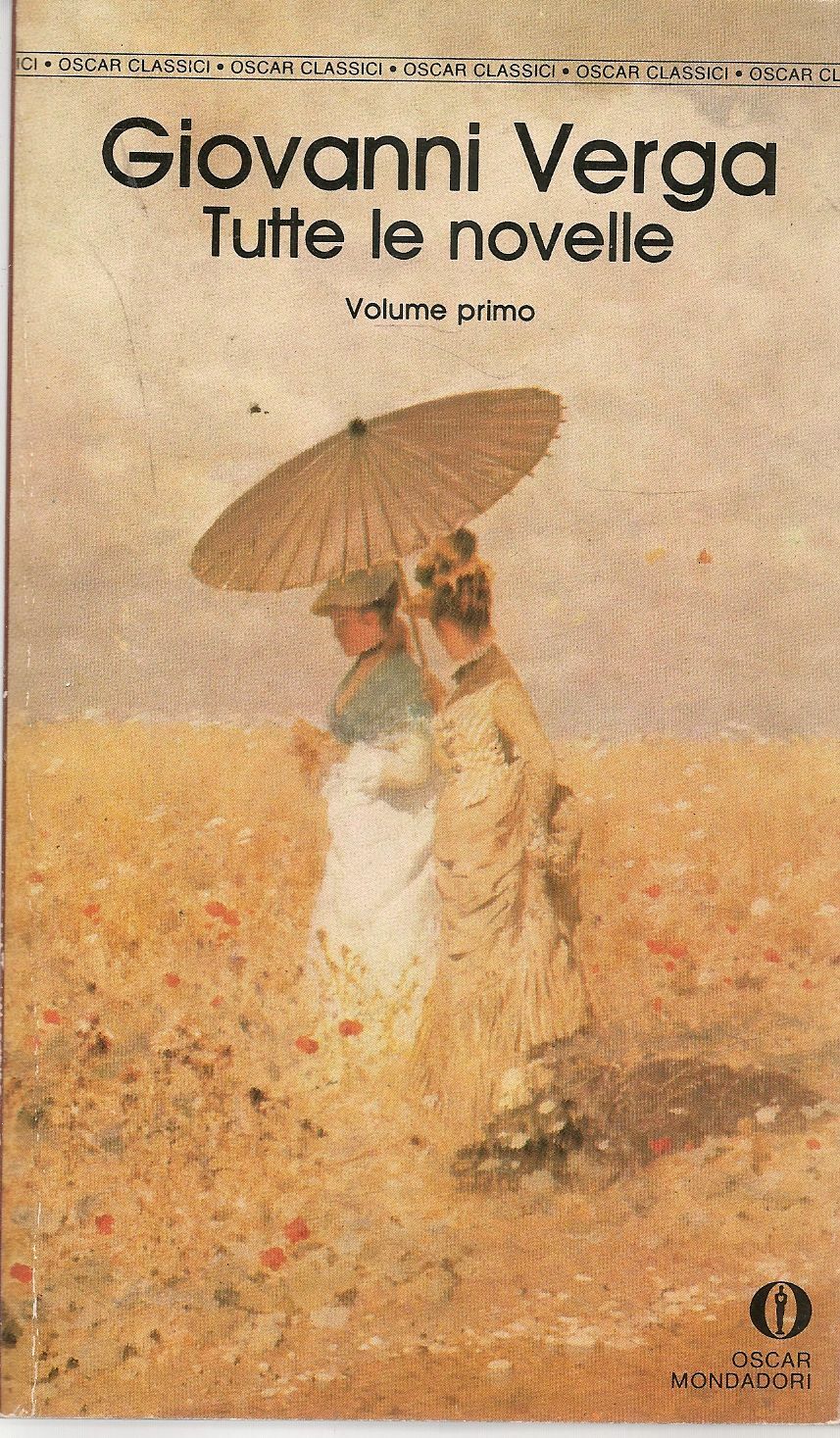 GIOVANNI VERGA TUTTE LE NOVELLE - VOL PRIMO