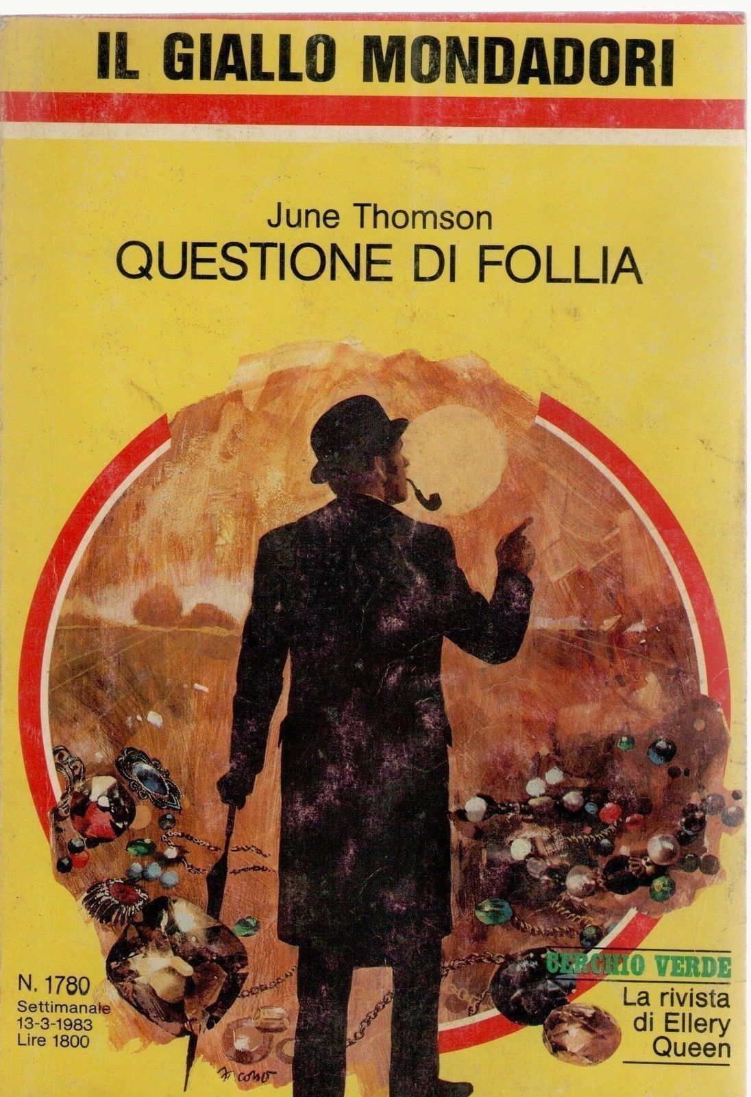 QUESTIONE DI FOLLIA - JUNE THOMSON - GIALLO MONDADORI N. 1780