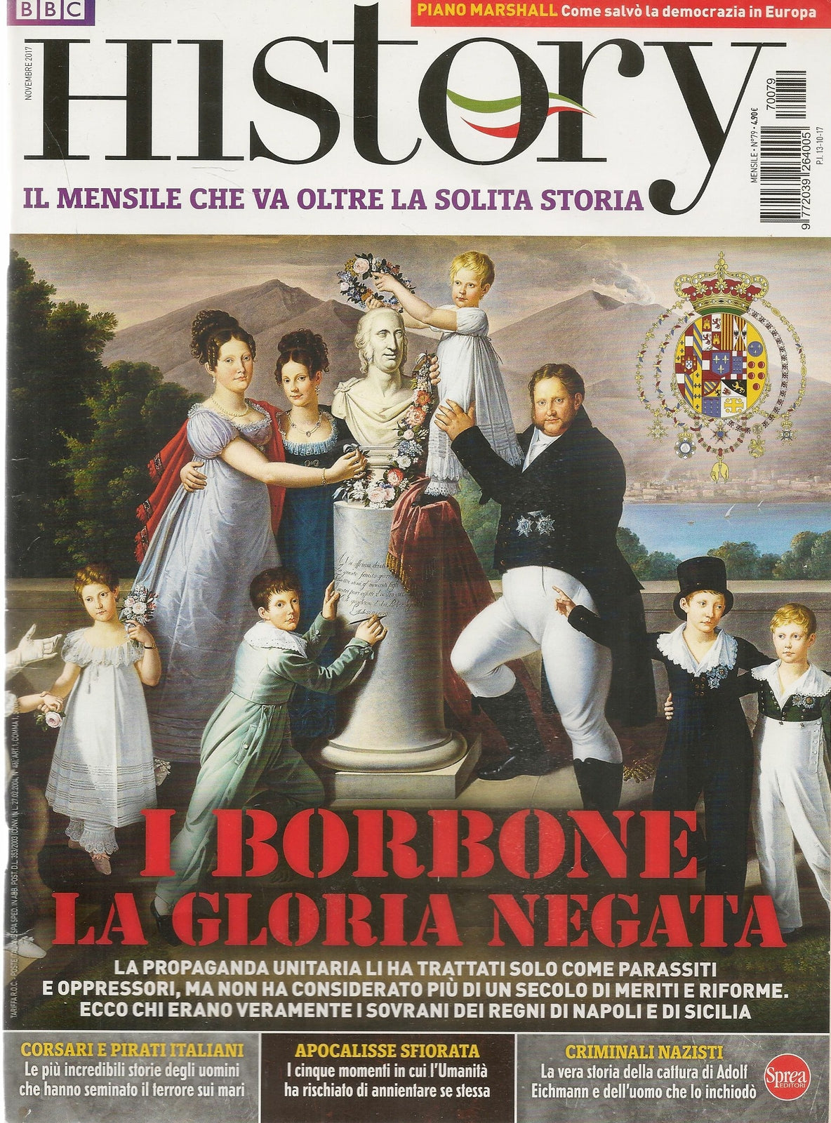 HISTORY - NOVEMBRE 2017 - I BORBONE LA GLORIA NEGATA,