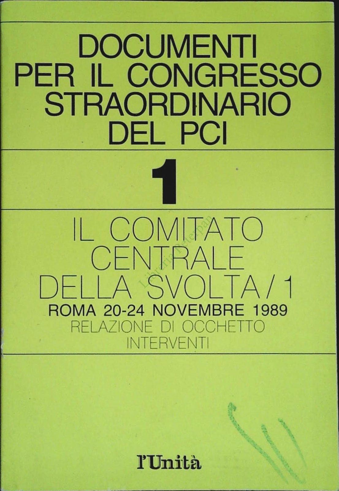 DOCUMENTI PER IL CONGRESSO STRAORDINARIO DEL PCI - VOL. 1-OUTLET DEL LIBRO